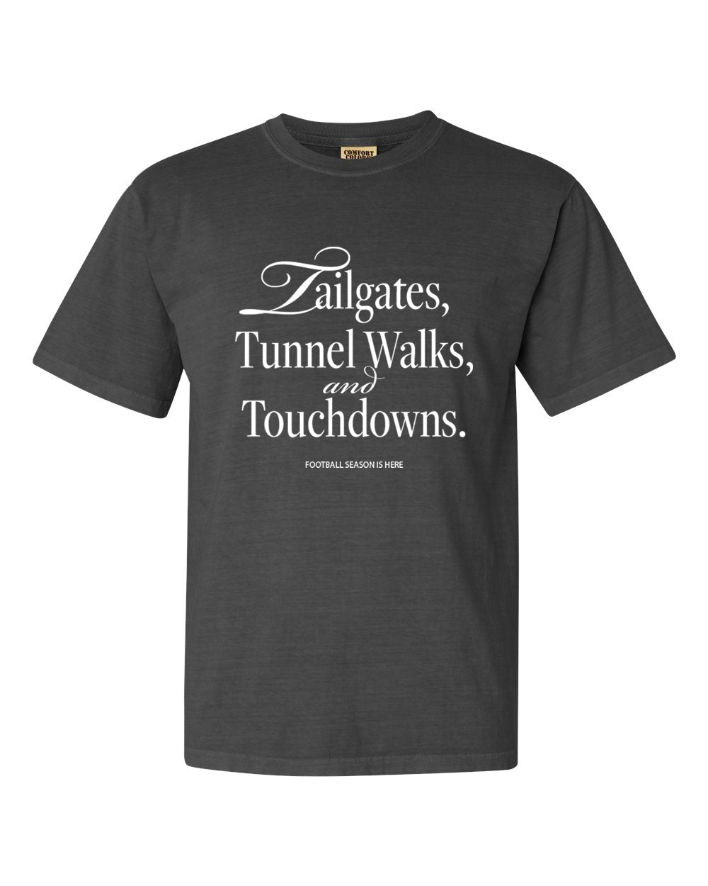 Tailgates & Tunnel Walks T-Shirt